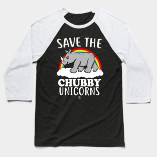 Save The Chubby unicorn-0MMkd Baseball T-Shirt